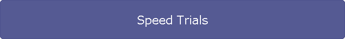 Speed Trials